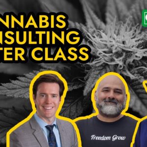 Cannabis Consulting Master Class - Cannabis Entrepreneur Chris Cody