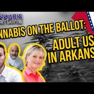Cannabis on the Ballot: Adult-Use in Arkansas