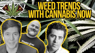 Cannabis Trends and Weed News with Eugenio Garcia from Cannabis Now