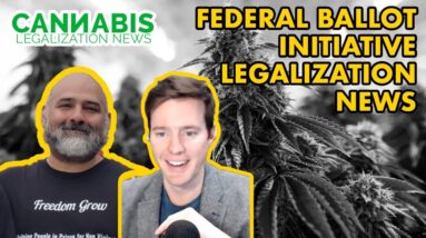 Federal Ballot Initiative Legalization News