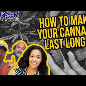 How to Make Your Cannabis Last Longer | Decarboxylation
