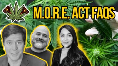 MORE Act - Federal Cannabis Legalization | Marijuana Opportunity, Reinvestment, and Expungement Act