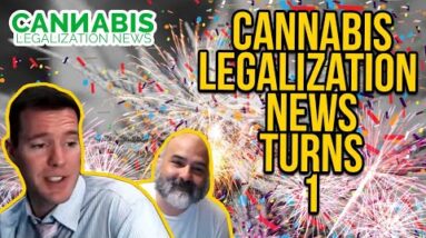 Cannabis Legalization News Turns One!  Tom and Miggy have been streaming CLN for a year! Yay!