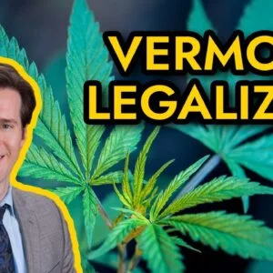 Vermont Cannabis Laws | Vermont Legalizes Cannabis October 2020 & Office Hours