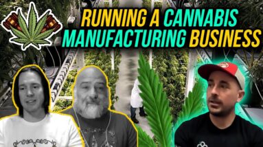 How to Operate a Cannabis Manufacturing Business